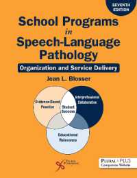 School Programs in Speech-Language Pathology : Organization and Service Delivery （7TH）
