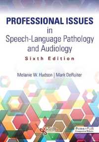 Professional Issues in Speech-Language Pathology and Audiology （6TH）