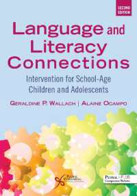 Language and Literacy Connections : Intervention for School-Age Children and Adolescents （2ND）