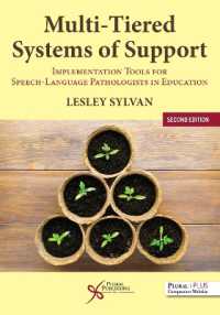 Multi-Tiered Systems of Support : Implementation Tools for Speech-Language Pathologists in Education, Second Edition （2ND）