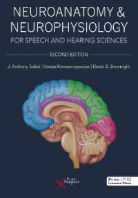 Neuroanatomy and Neurophysiology for Speech and Hearing Sciences （2ND）