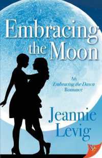 Embracing the Moon (Embracing the Dawn Romance)