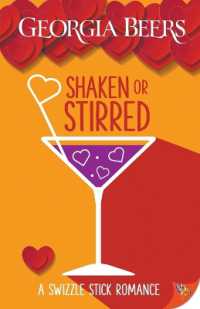 Shaken or Stirred (A Swizzle Stick Romance)