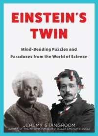 Einstein's Twin : Mind-Bending Puzzles and Paradoxes from the World of Science