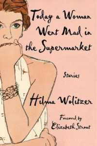 Today a Woman Went Mad in the Supermarket : Stories