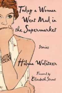 Today a Woman Went Mad in the Supermarket : Stories