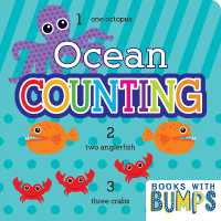 Books with Bumps: Ocean Counting : Learn Your Numbers with This Adorable Touch and Feel Book (Books with Bumps) （Board Book）