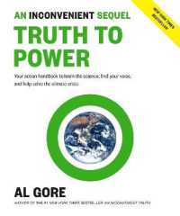 アル・ゴア『不都合な真実２』（原書）<br>An Inconvenient Sequel: Truth to Power : Your Action Handbook to Learn the Science, Find Your Voice, and Help Solve the Climate Crisis