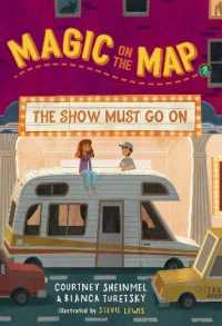 Magic on the Map #2: the Show Must Go on (Magic on the Map)