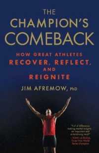 The Champion's Comeback : How Great Athletes Recover, Reflect, and Reignite