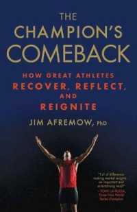 The Champion's Comeback : How Great Athletes Recover, Reflect, and Reignite