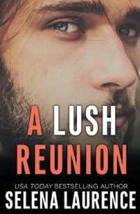 A Lush Reunion (Lush) （2ND）