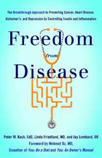 Freedom from Disease : The Breakthrough Approach to Preventing Cancer, Heart Disease, Alzheimer's, and -- Paperback / softback