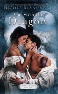Deal with the Dragon (Immortals Ever after)