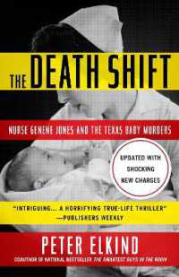The Death Shift : Nurse Genene Jones and the Texas Baby Murders (Updated and Revised)