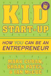 Kid Start-Up : How YOU Can Become an Entrepreneur