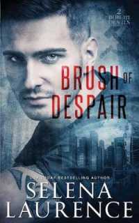 Brush of Despair (Dublin Devils)