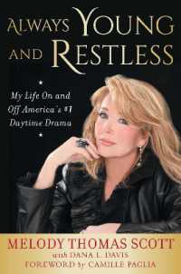 Always Young and Restless : My Life on and Off America's #1 Daytime Drama