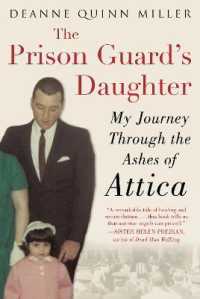 The Prison Guard's Daughter : My Journey through the Ashes of Attica