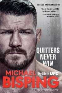 Quitters Never Win : My Life in UFC - the American Edition