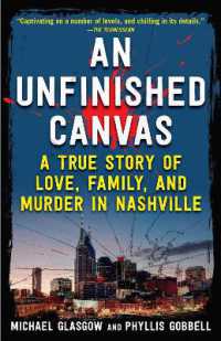 Unfinished Canvas : A True Story of Love, Family, and Murder in Nashville -- Paperback / softback