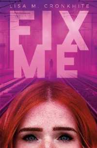 Fix Me -- Paperback / softback