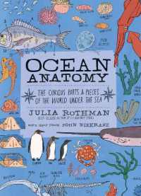 Ocean Anatomy : The Curious Parts & Pieces of the World under the Sea