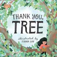 Thank You, Tree : A Board Book （Board Book）