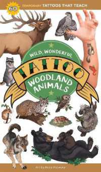 Wild, Wonderful Tattoo Woodland Animals : 60 Temporary Tattoos That Teach