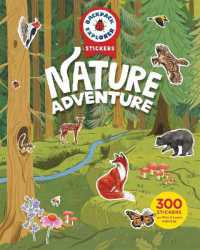 Backpack Explorer Stickers: Nature Adventure : 300 Stickers plus Play & Learn Activities