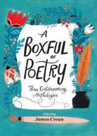 A Boxful of Poetry : Three Contemporary Anthologies with Four Illustrated Poem Cards; How to Love the World, the Path to Kindness, and the Wonder of Small Things