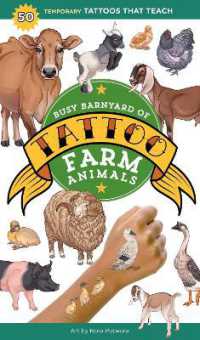Busy Barnyard of Tattoo Farm Animals : 50 Temporary Tattoos that Teach