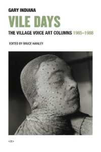 Vile Days : The Village Voice Art Columns, 1985-1988 (Semiotext(e) / Active Agents)