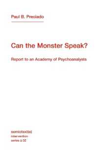 Can the Monster Speak? : Report to an Academy of Psychoanalysts (Semiotext(e) / Intervention Series)