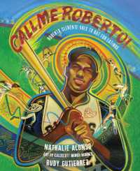 Call Me Roberto! : Roberto Clemente Goes to Bat for Latinos