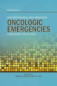 Understanding and Managing Oncologic Emergencies : A Resource for Nurses