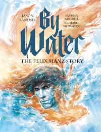 By Water : The Felix Manz Story (Heroes of the Radical Reformation)