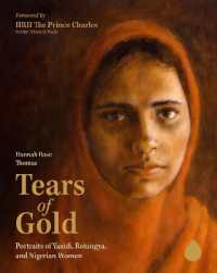 Tears of Gold : Portraits of Yazidi, Rohingya, and Nigerian Women