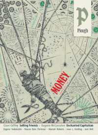 Plough Quarterly No. 36 - Money : What is money for? (Plough Quarterly)