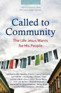 Called to Community : The Life Jesus Wants for His People (Second Edition)