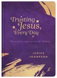 Trusting Jesus Every Day : Devotions to Increase a Woman's Faith