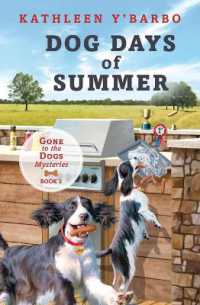 Dog Days of Summer : Book 2 - Gone to the Dogs (Gone to the Dogs)