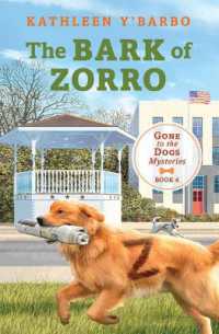 The Bark of Zorro : Volume 4 (Gone to the Dogs)
