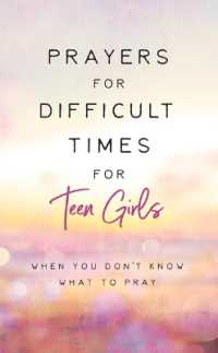 Prayers for Difficult Times for Teen Girls : When You Don't Know What to Pray (Prayers for Difficult Times)