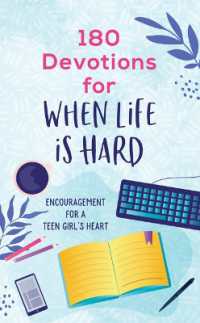180 Devotions for When Life Is Hard (Teen Girl) : Encouragement for a Teen Girl's Heart