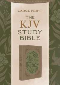 The KJV Study Bible, Large Print [Olive Branches] (Kjv Study Bible)