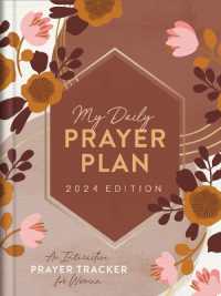 My Daily Prayer Plan: 2024 Edition : An Interactive Prayer Tracker for Women