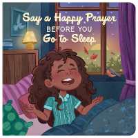 Say a Happy Prayer before You Go to Sleep （Board Book）