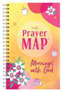 The Prayer Map: Mornings with God (Faith Maps) （Spiral）