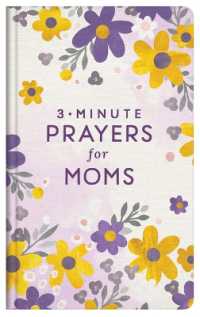 3-Minute Prayers for Moms (3-minute Devotions)
